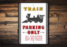 Train Parking Only Sign