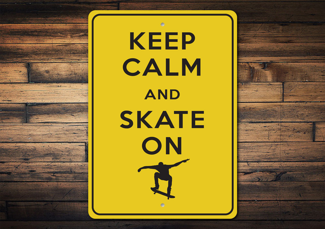 Keep Calm Skate On Sign