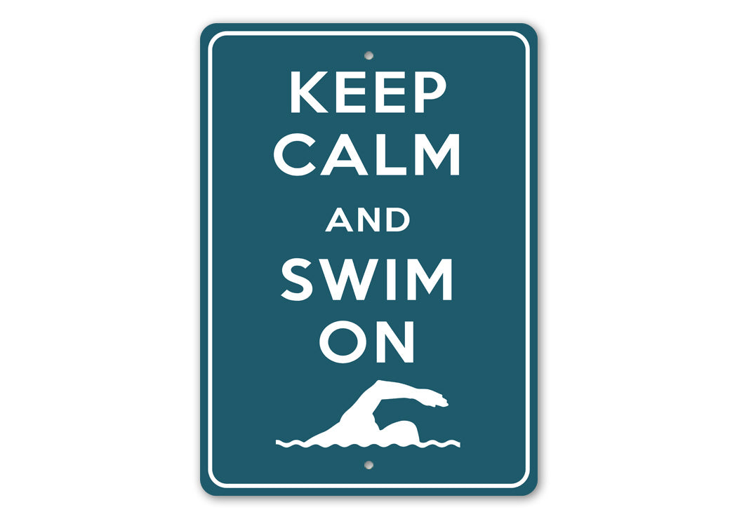 Keep Calm Swim On Sign