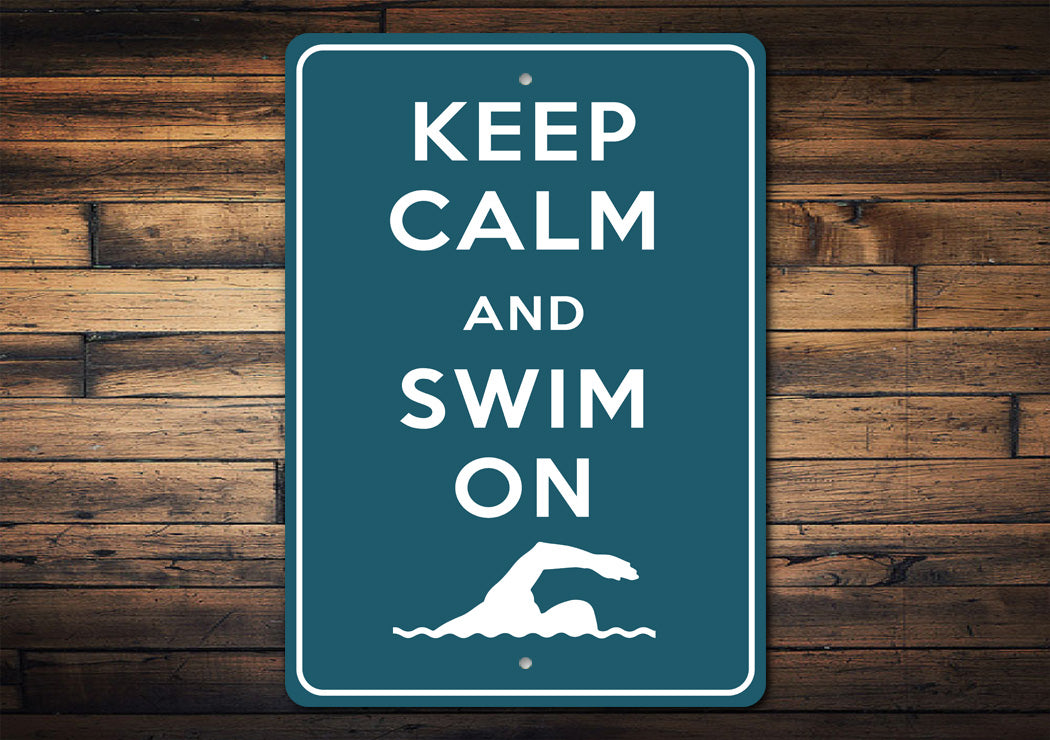 Keep Calm Swim On Sign