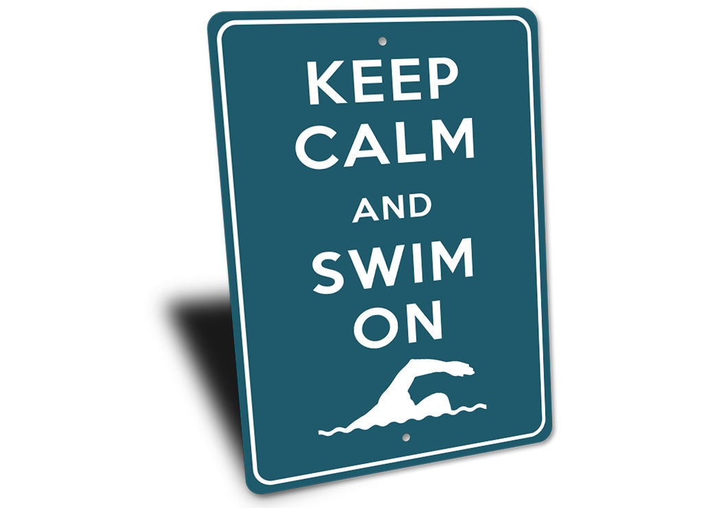 Keep Calm Swim On Sign