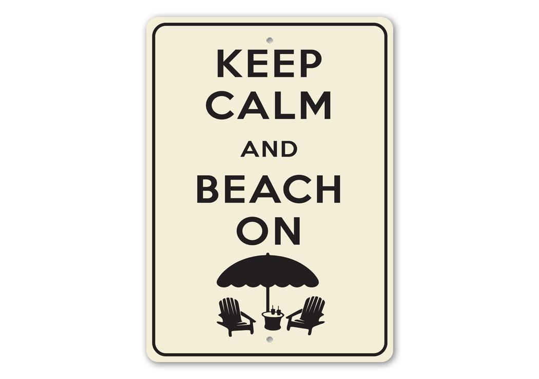 Keep Calm Beach On Sign