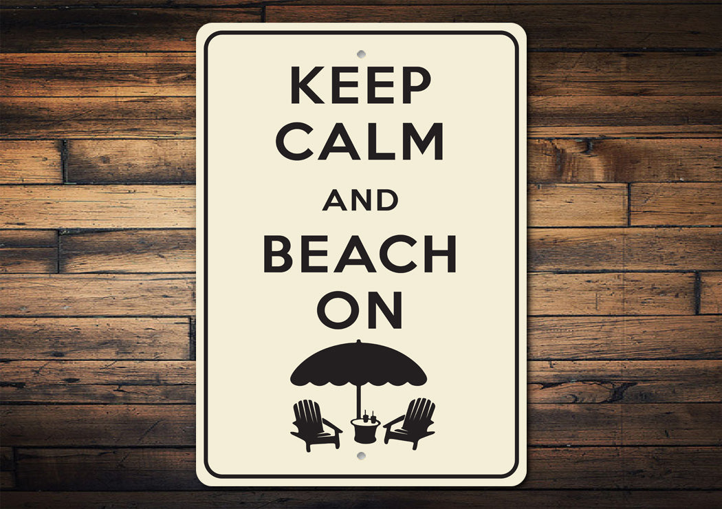 Keep Calm Beach On Sign