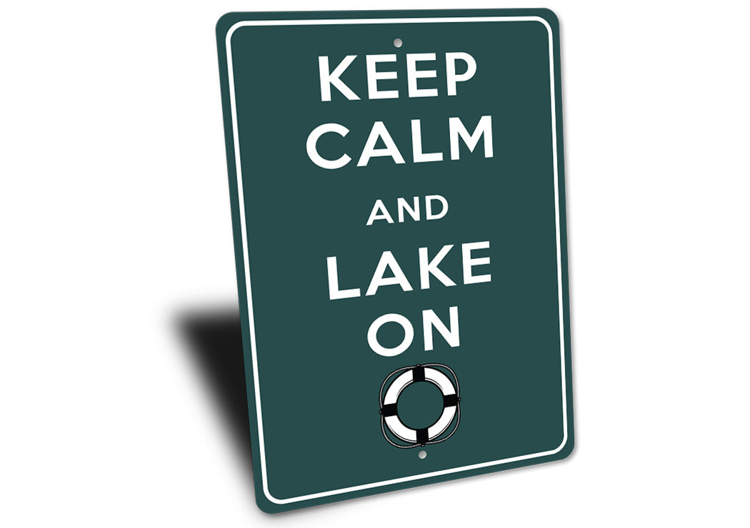 Keep Calm Lake On Sign