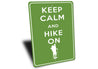 Keep Calm Hike On Sign