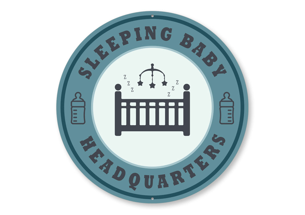 Sleeping Baby Headquarters Sign