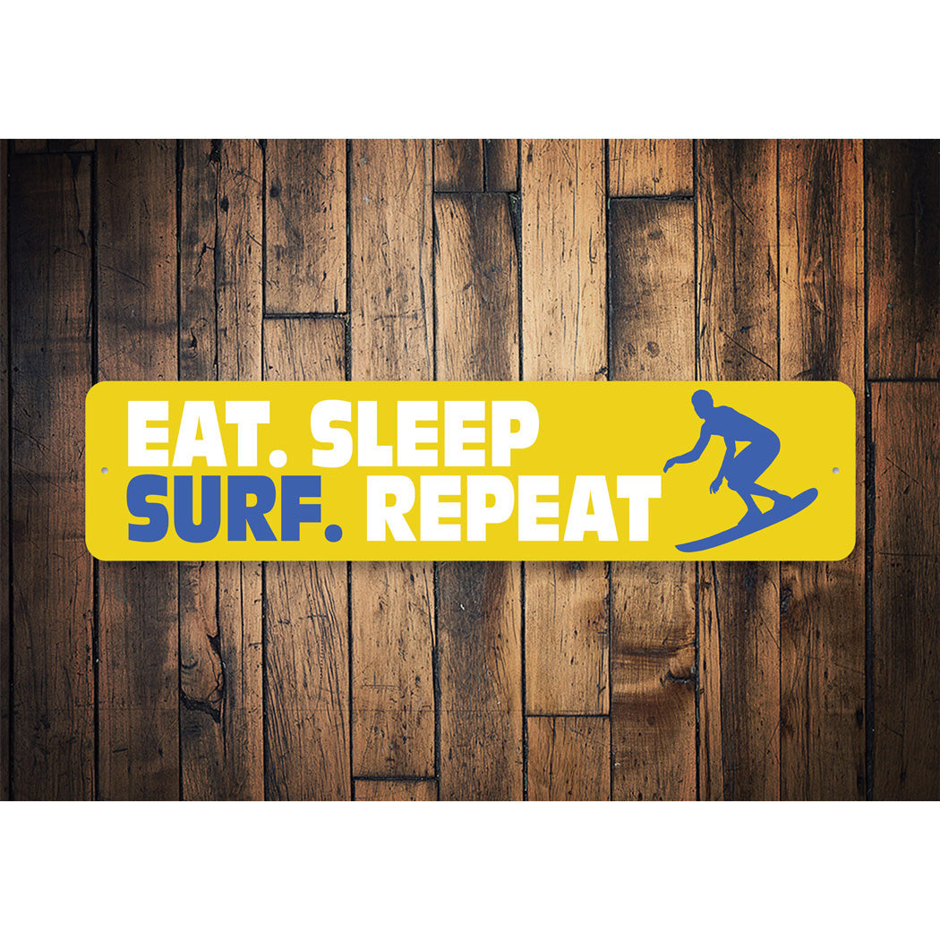 Eat Sleep Surf Repeat Sign