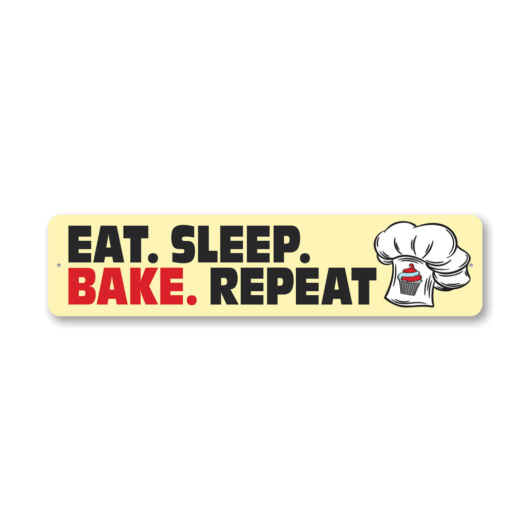 Eat Sleep Bake Repeat Sign