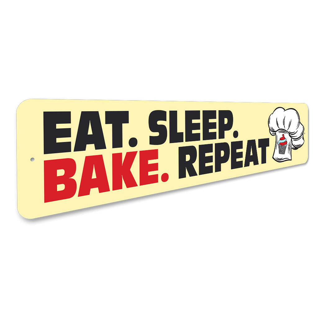 Eat Sleep Bake Repeat Sign