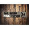 Eat Sleep Hike Repeat Sign