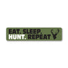 Eat Sleep Hunt Repeat Sign