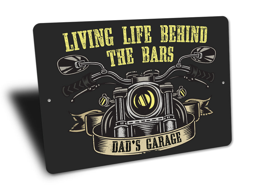 Life Behind The Bars Sign