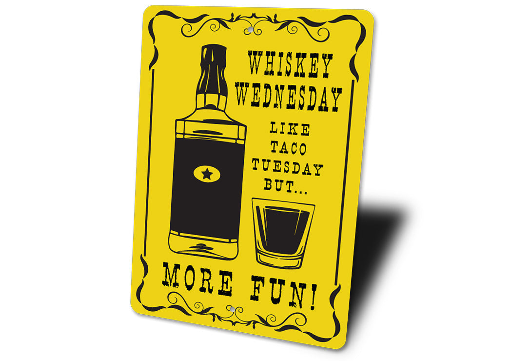 Whiskey Wednesday Sign