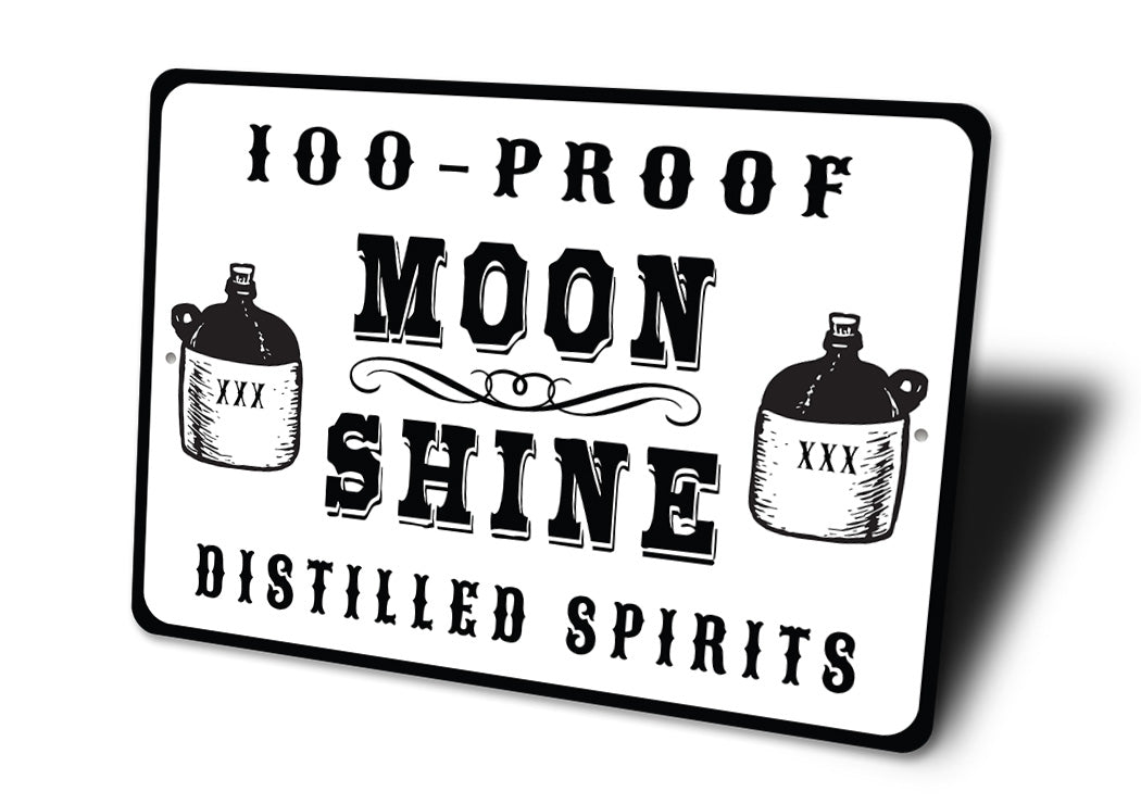 100 Proof Moonshine Sign