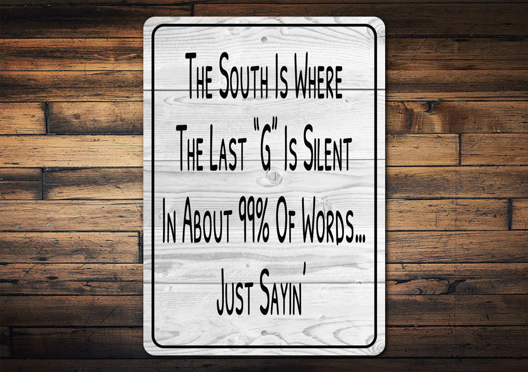 Silent G South Sign Sign