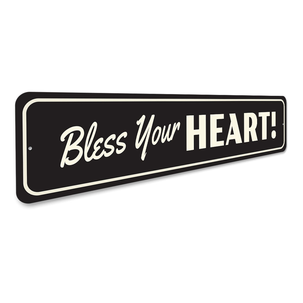 Bless Your Heart Sign