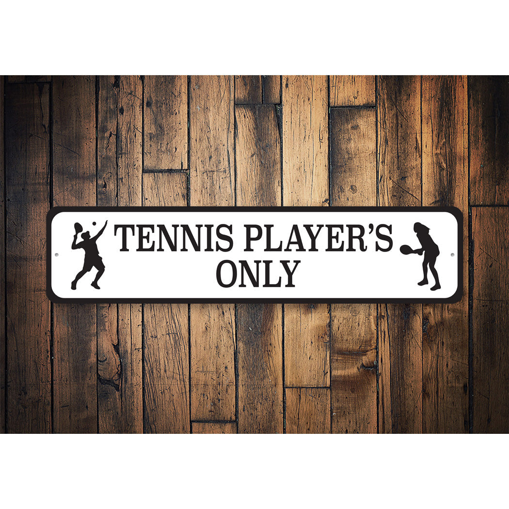 Tennis Players Only Sign