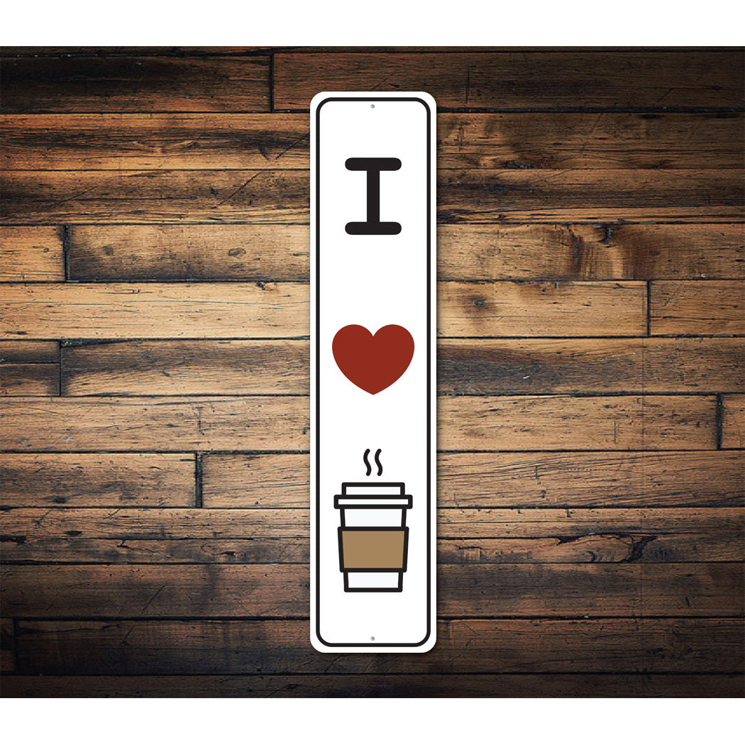 I Love Coffee Sign