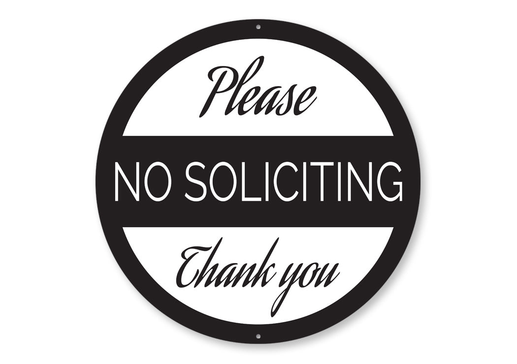 Circle No Soliciting Please... Sign