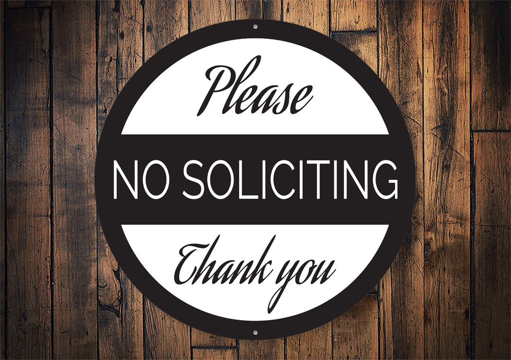 Circle No Soliciting Please... Sign