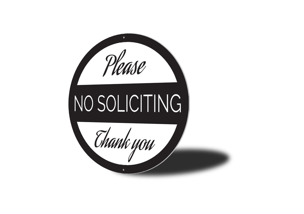 Circle No Soliciting Please... Sign