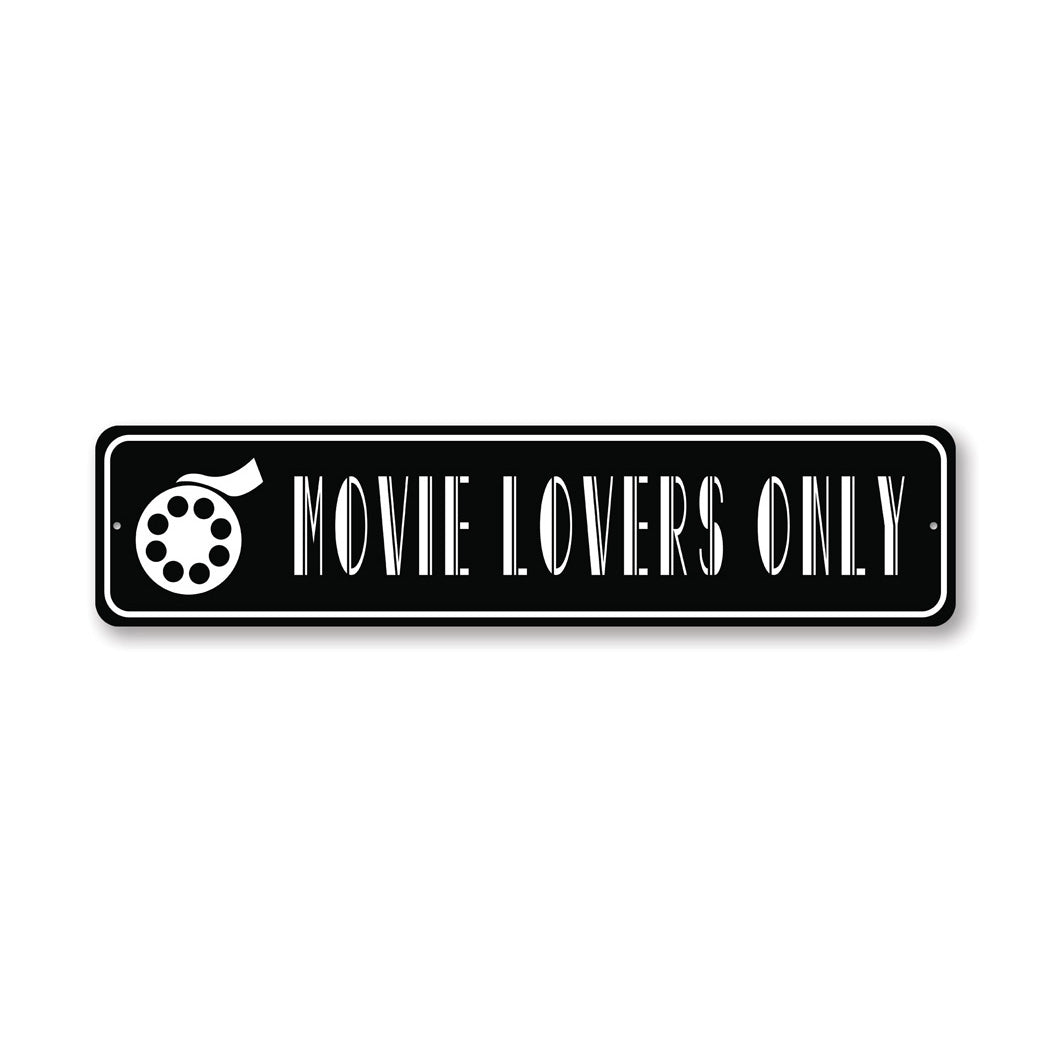 Movie Lovers Only Sign
