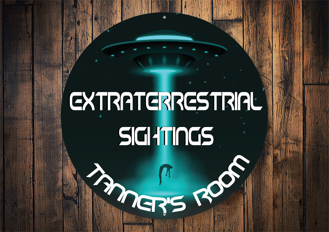 Extraterrestial Sightings Kid Room Sign