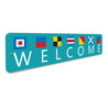 Welcome Sailors Flags Sign