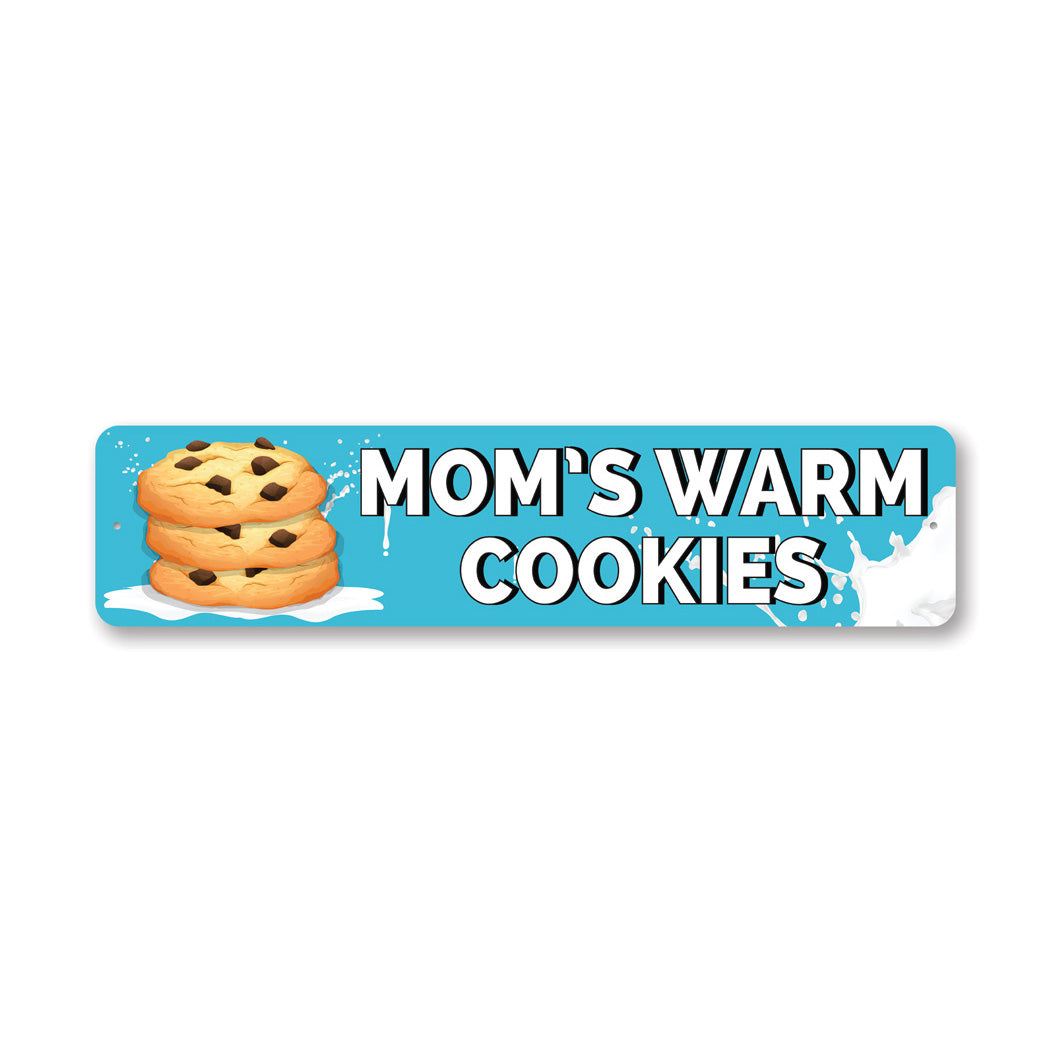 Moms Warm Cookies Sign