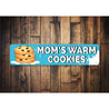 Moms Warm Cookies Sign