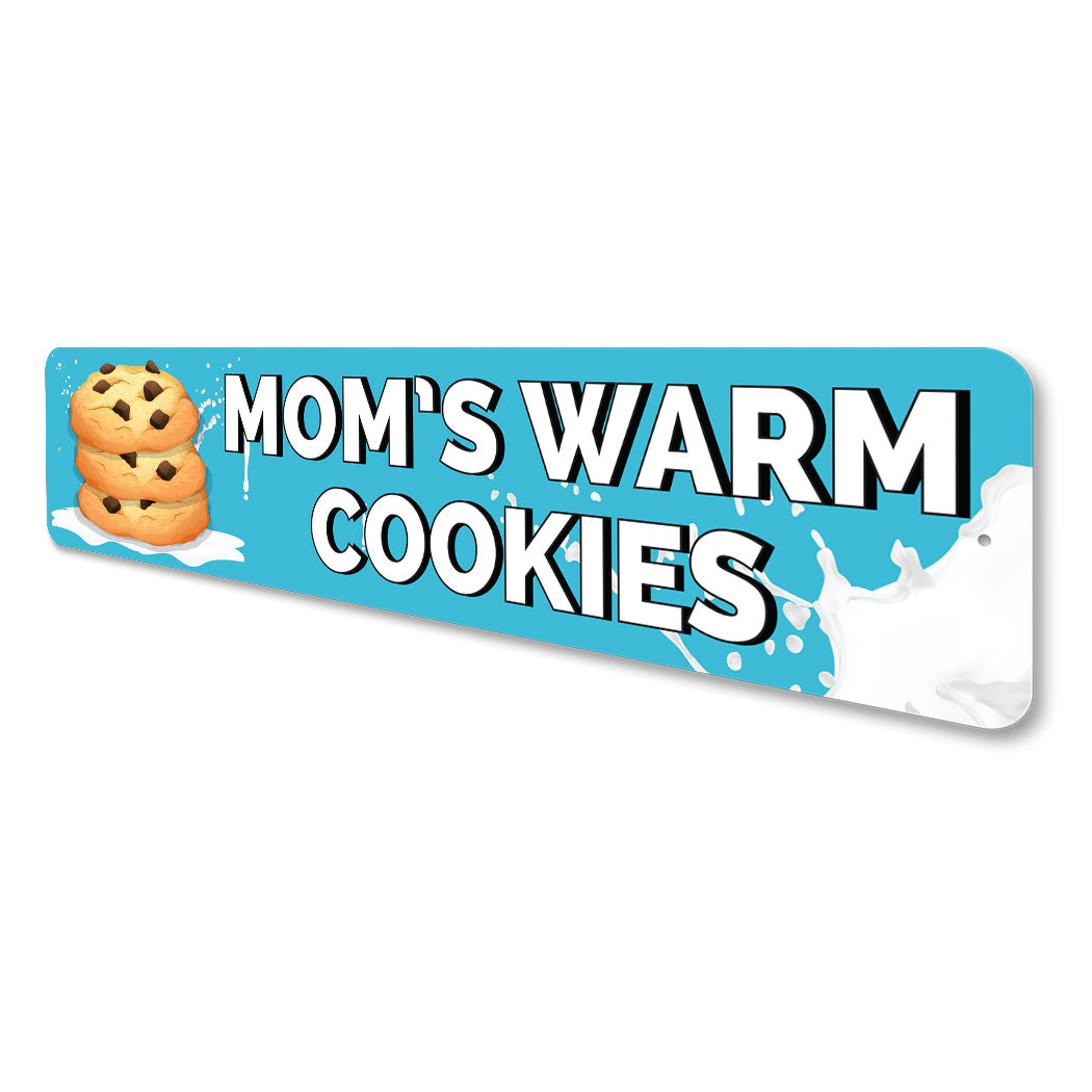 Moms Warm Cookies Sign