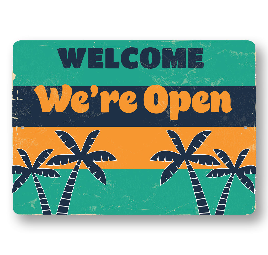 Welcome Were Open Sign