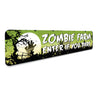 Zombie Farm Enter If You Dare Sign