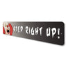 Step Right Up Sign