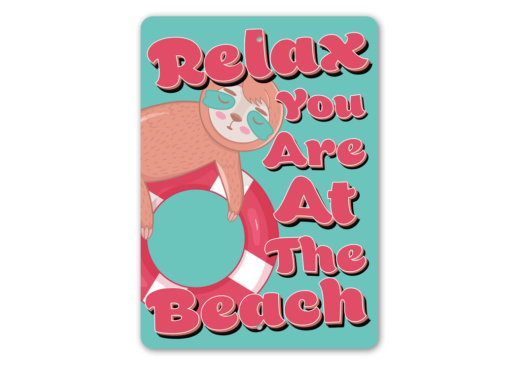 Relax At The Beach Sign