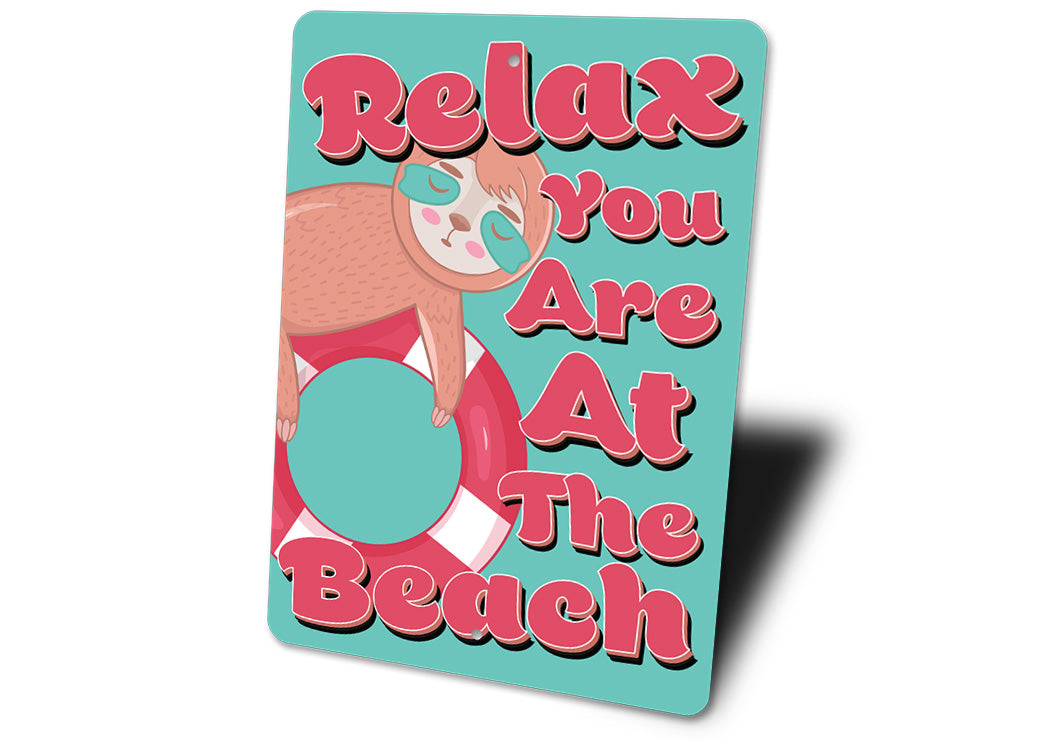 Relax At The Beach Sign