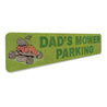 Dads Mower Parking Sign