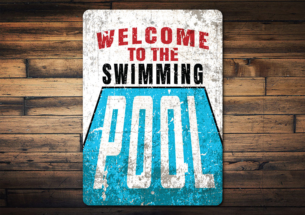 Welcome To Our Pool Sign