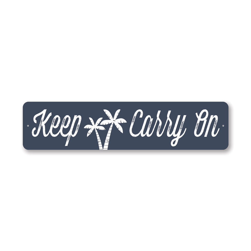 Keep Palm Carry On Sign