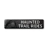 Haunted Trail Rides Sign