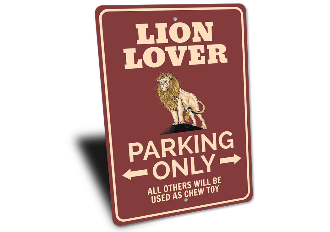 Lion Lover Parking Sign