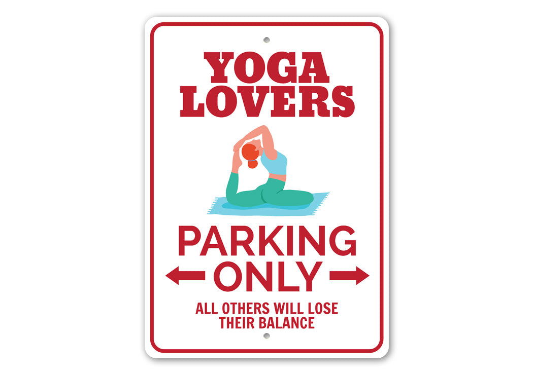 Yoga Parking Only Sign