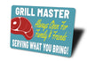 Grill Master Serving What You Bring Sign
