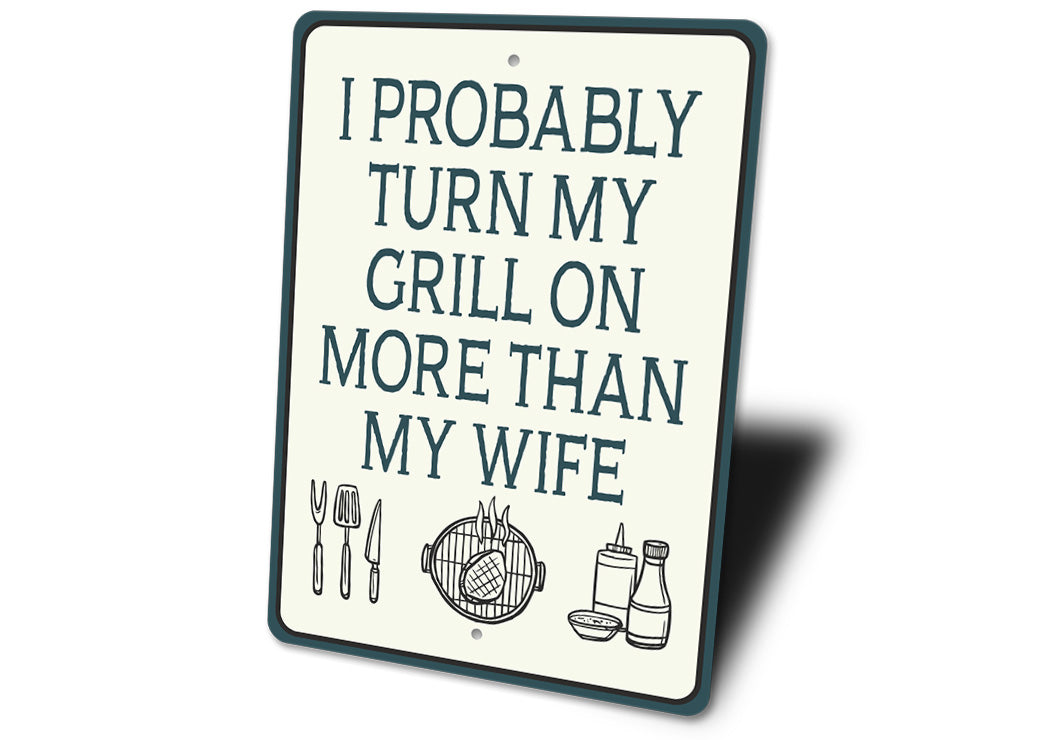 Funny Grill Decor Sign