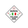 Funny Italian Diamond Sign