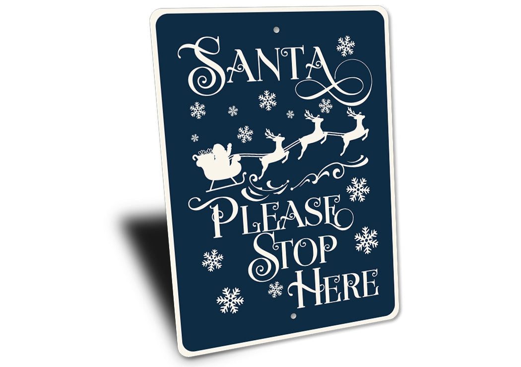 Santa Please Stop Here Sign