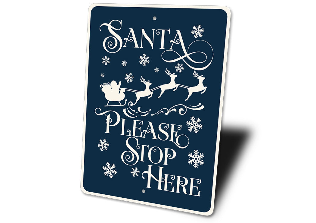 Santa Please Stop Here Sign