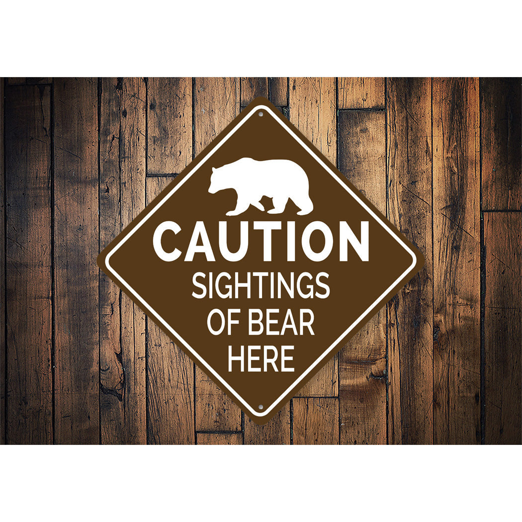 Bear Sightings Here Diamond Sign