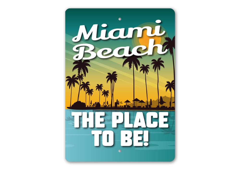 Custom Beach Sunset The Place to Be Sign