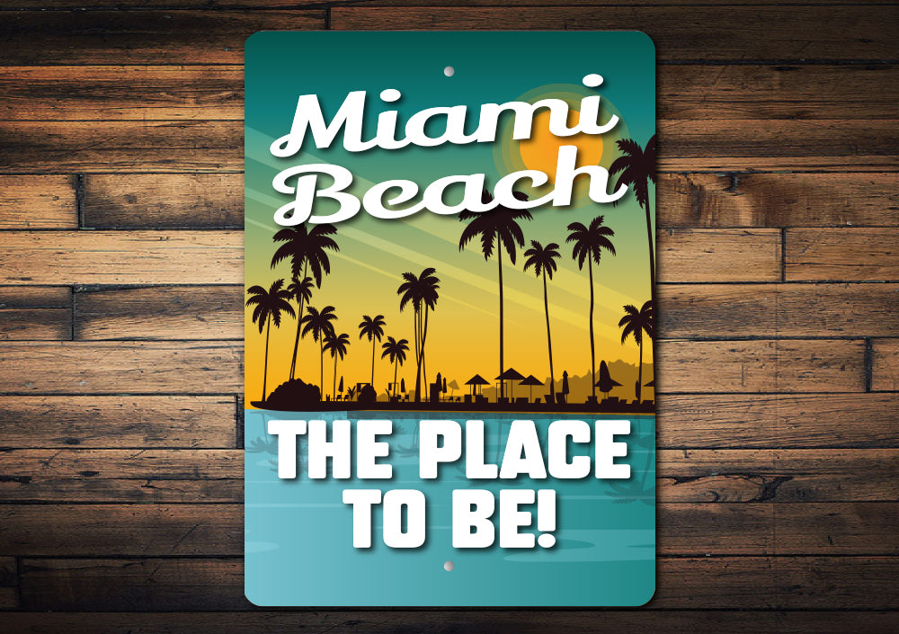 Custom Beach Sunset The Place to Be Sign